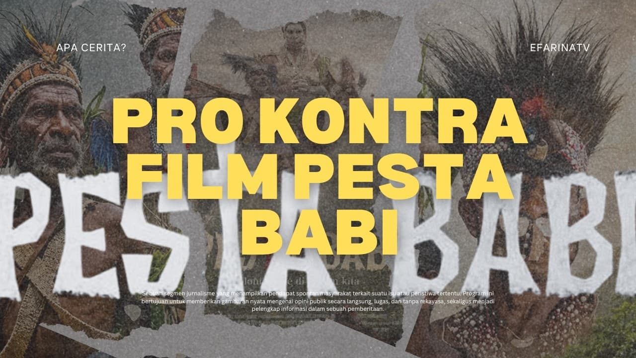 Pro dan Kontra di Balik Film Pesta Babi - APA CERITA?