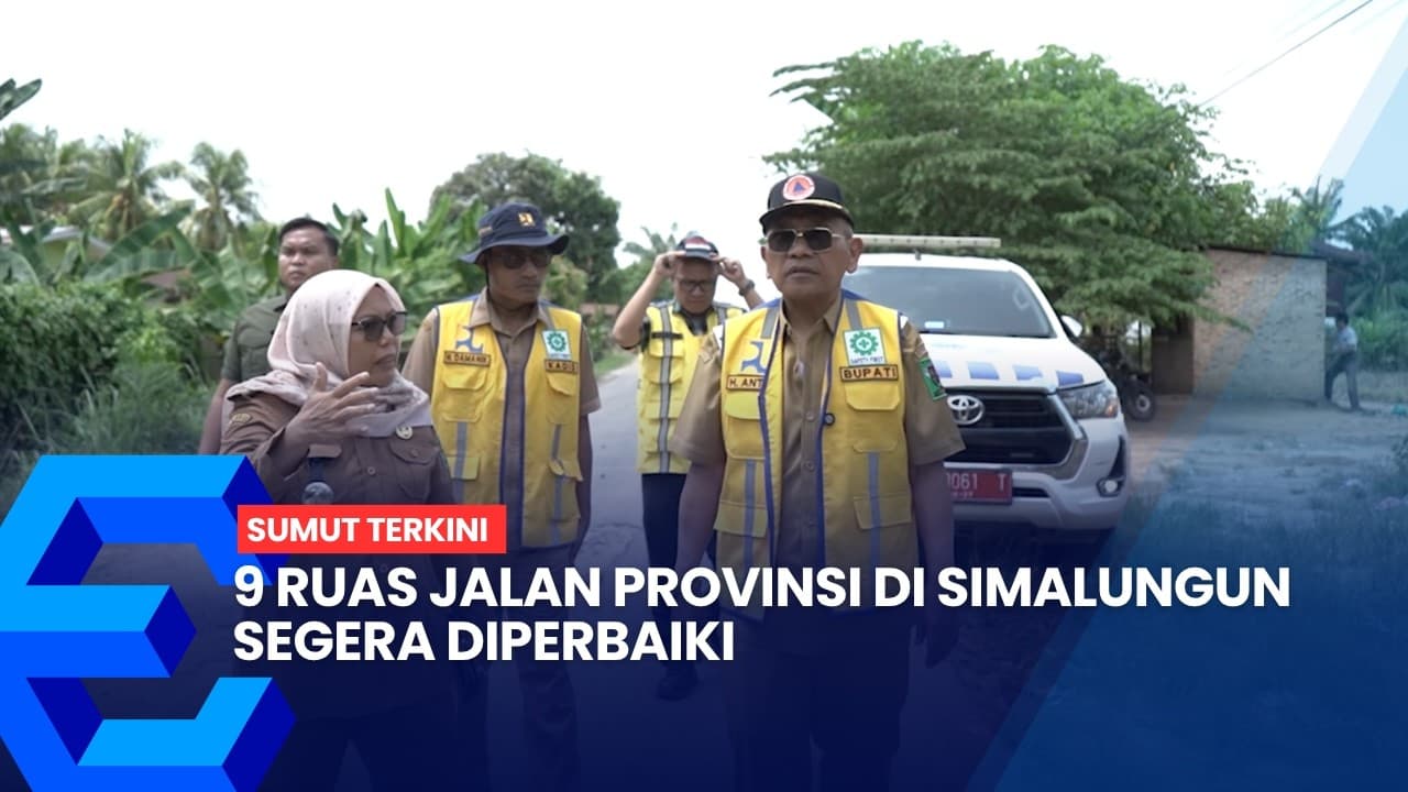 9 Ruas Jalan Provinsi di Simalungun Segera Diperbaiki, Akses Warga Makin Lancar