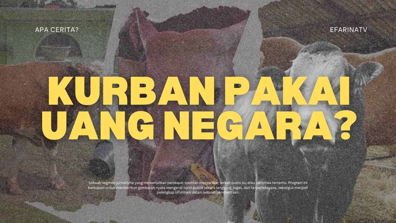 Kurban Pakai Uang Negara? - APA CERITA?