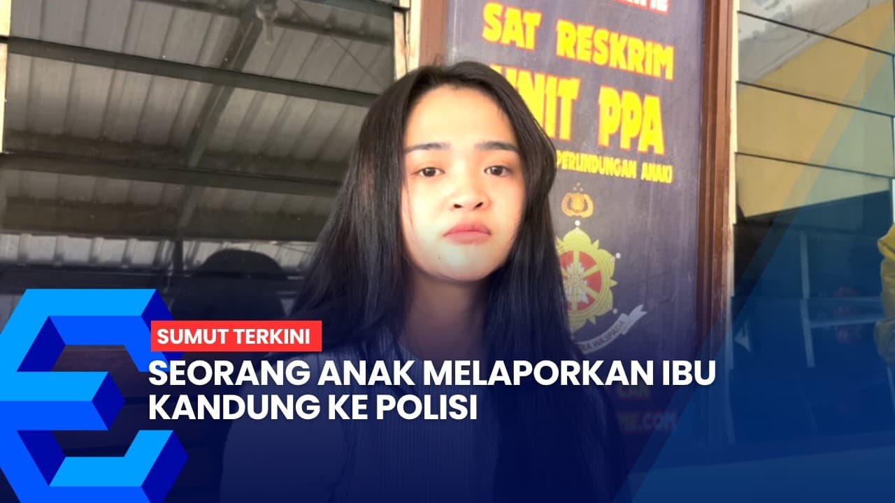Anak Laporkan Ibu Kandung ke Polisi, Ada Apa?
