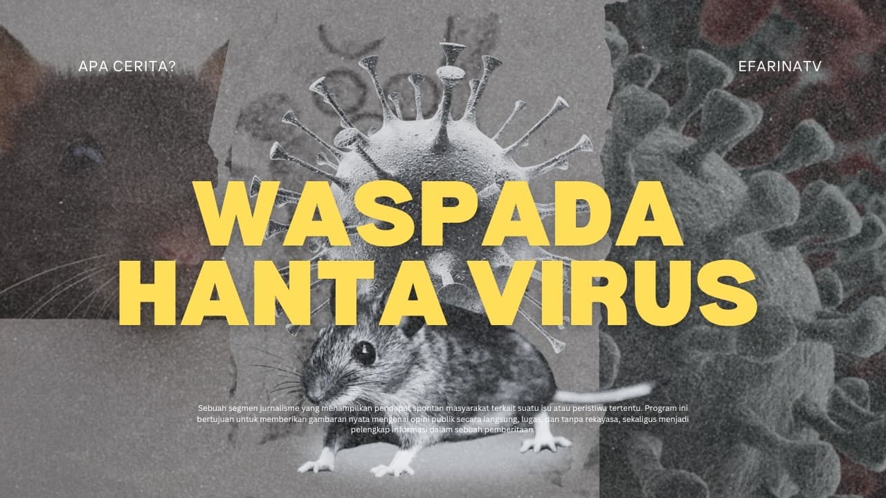 Teror Virus Hanta  - APA CERITA?