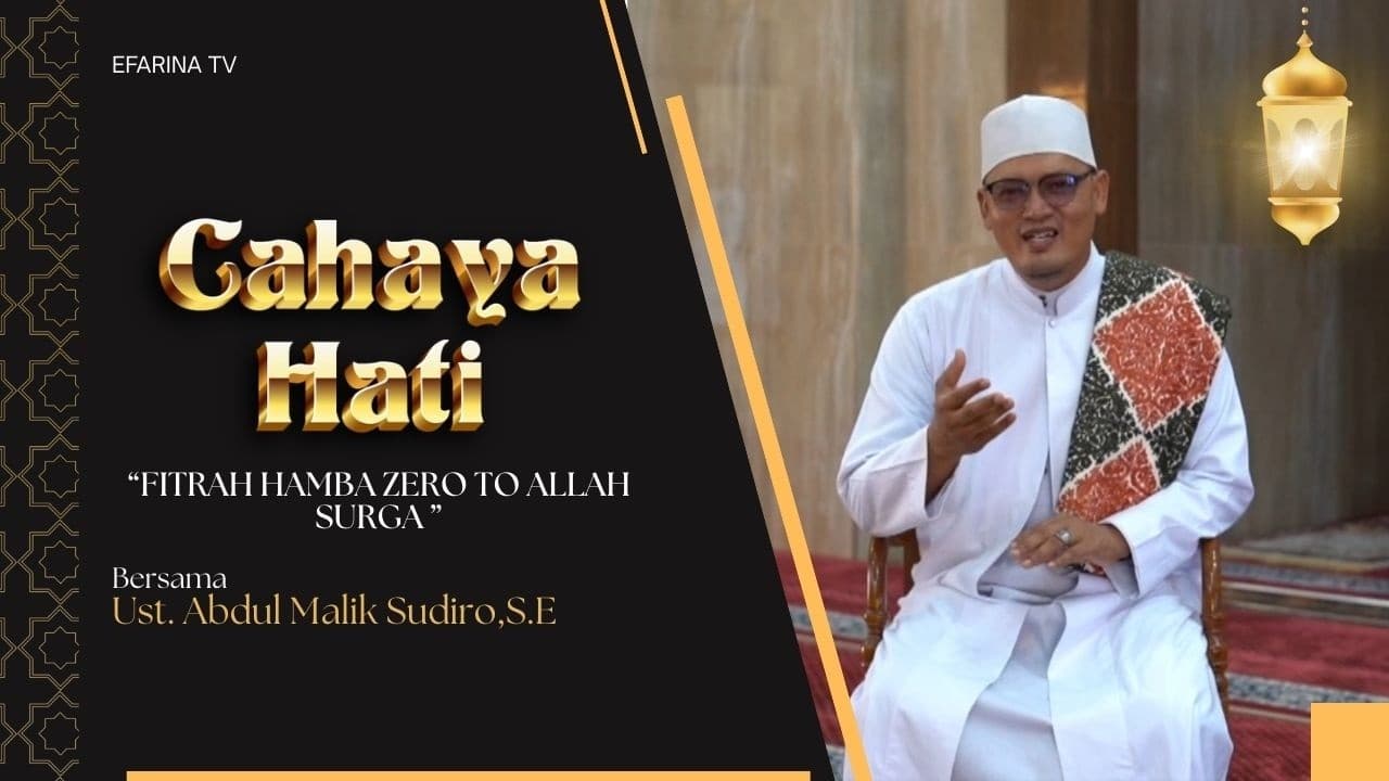 Fitrah Hamba: Kembali Suci Menuju Ridha Allah dan Surga - CAHAYA HATI