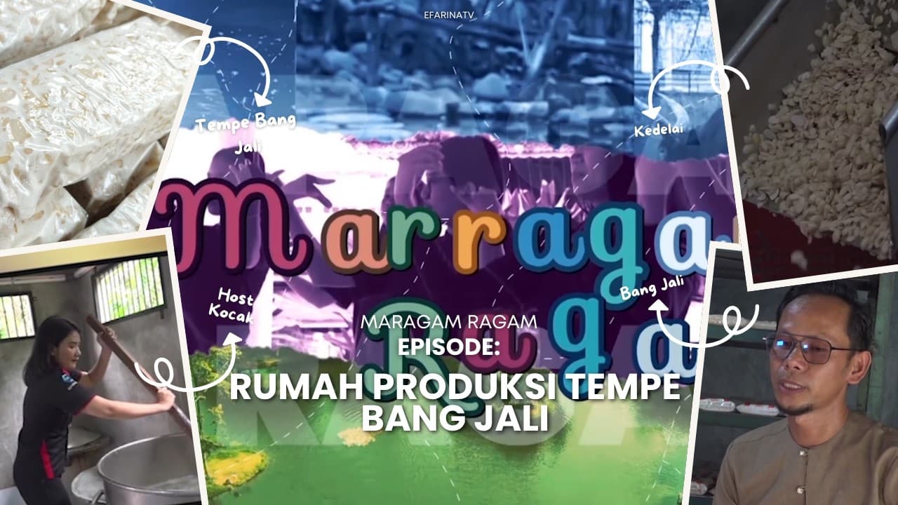 Usaha Rumahan Tempe Bang Jali yang Terus Berkembang - MARRAGAM RAGAM