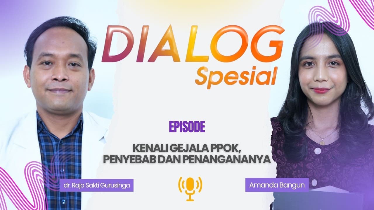 Mengenal PPOK: Penyebab, Gejala, dan Cara Mengatasinya - DIALOG SPESIAL