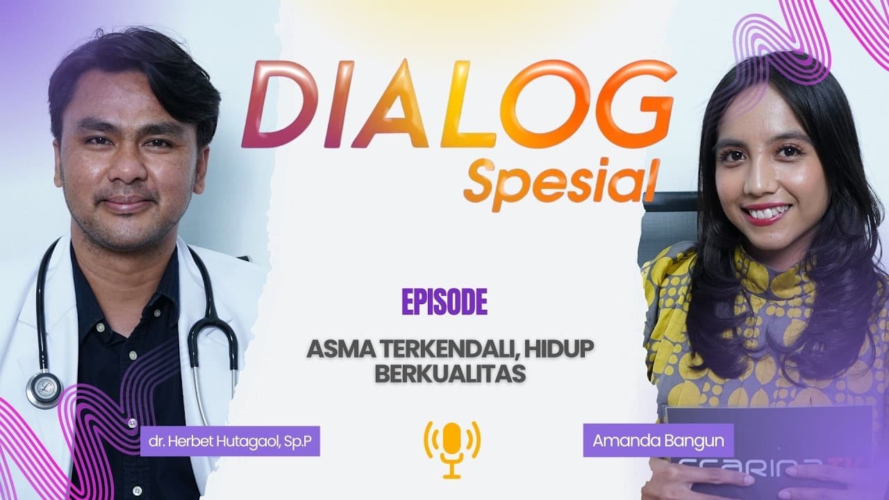 Asma Terkontrol, Aktivitas Tetap Maksimal - DIALOG SPESIAL